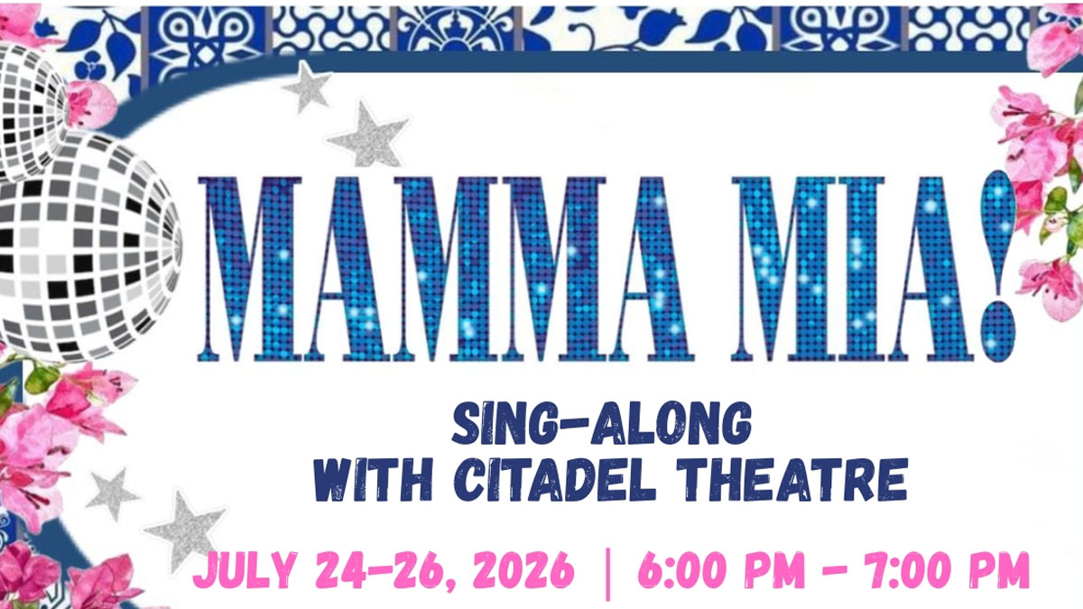 Mamma Mia Sing-Along with Citadel Theatre in Lake Forest